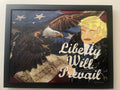 Liberty Will Prevail